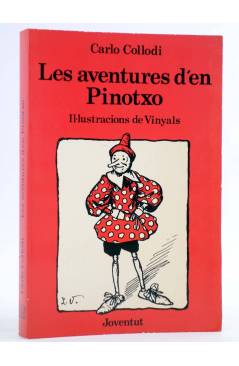 Cubierta de LES AVENTURES D'EN PINOTXO (Carlo Collodi / Vinyals) Joventud 1982. CAT.