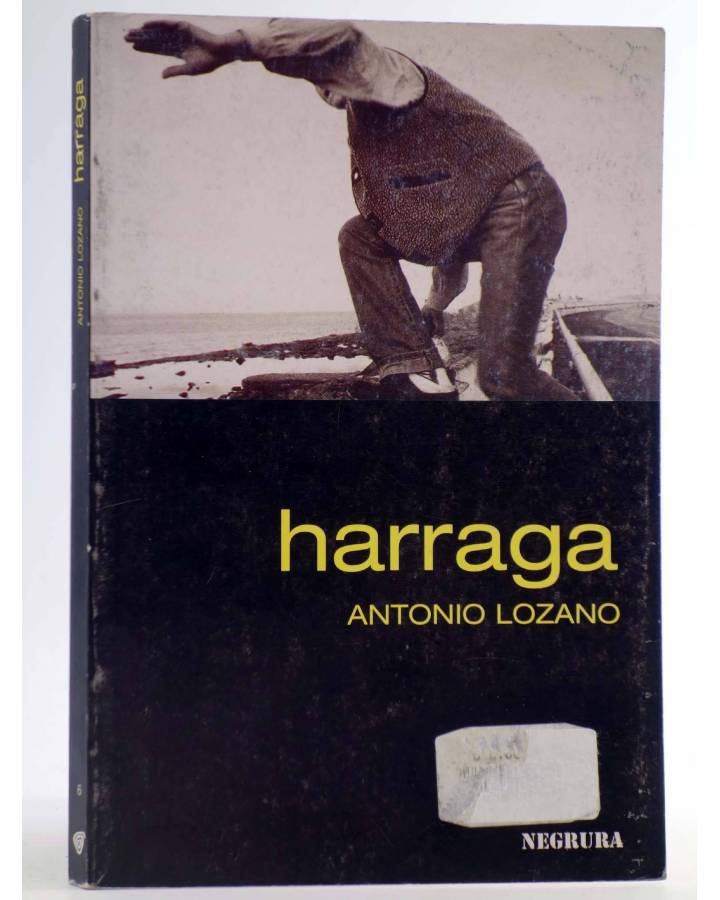Cubierta de COLECCIÓN NEGRURA 6. HARRAGA (Antonio Lozano) Zoela 2002