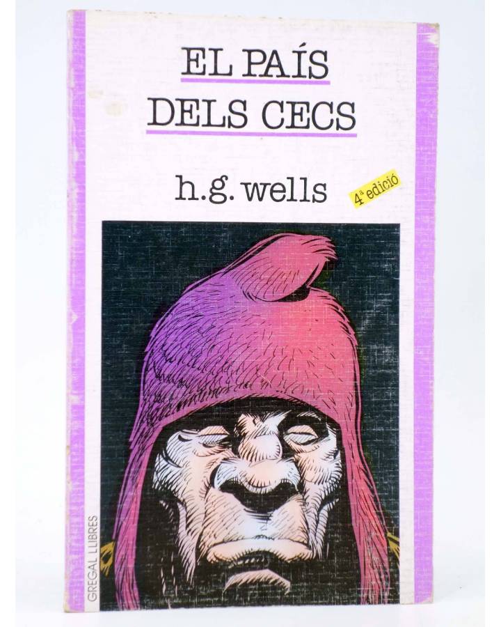 Cubierta de GREGAL JUVENIL 6. EL PAÍS DELS CECS (H.G. Wells / Kike Puchades) Gregal 1986. CAT.