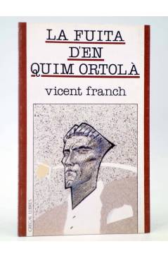 Cubierta de GREGAL JUVENIL 27. LA FUITA D'EN QUIM ORTOLÀ (Vicent Franch / Francesc Santana) Gregal 1988. CAT.