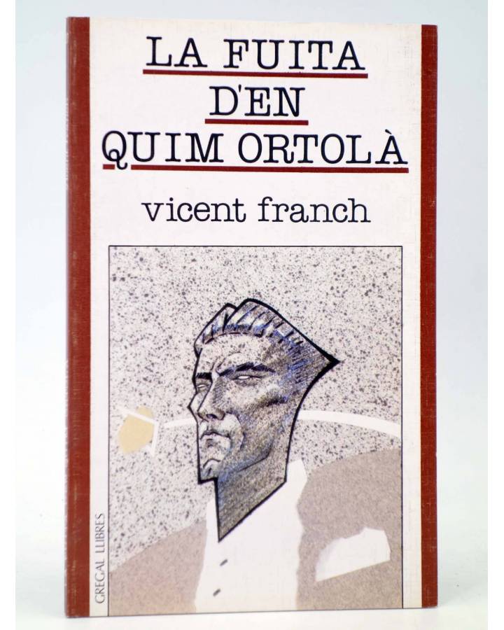 Cubierta de GREGAL JUVENIL 27. LA FUITA D'EN QUIM ORTOLÀ (Vicent Franch / Francesc Santana) Gregal 1988. CAT.