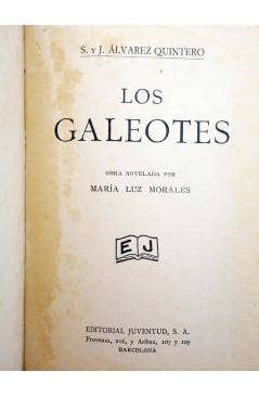 Muestra 2 de LOS GALEOTES (S. Y J. Álvarez Quintero) Juventud 1929