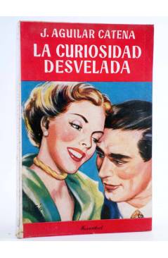 Cubierta de LA CURIOSIDAD DESVELADA (J. Aguilar Catena) Juventud 1943