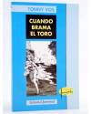 Cubierta de COLECCIÓN INQUIETUDES. CUANDO BRAMA EL TORO (Tonny Voss) Juventud 1994