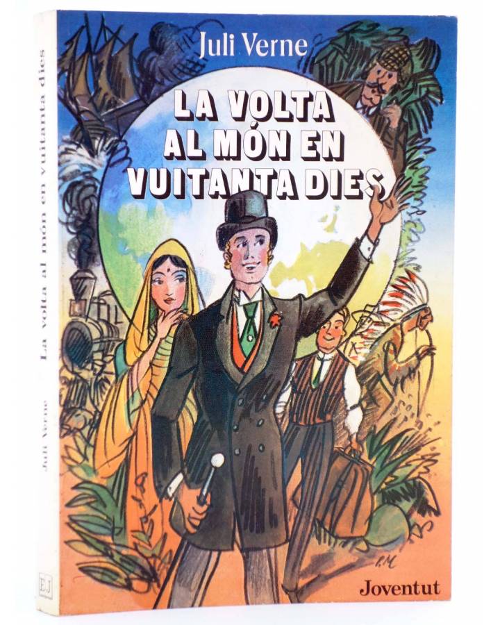Cubierta de LA VOLTA AL MÓN EN VUITANTA DIES (Juli Verne) Joventud 1985. CAT.