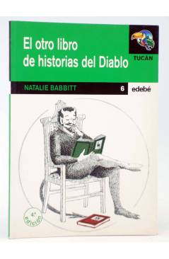 Cubierta de TUCÁN 6. EL OTRO LIBRO DE HISTORIAS DEL DIABLO (Natalie Babbitt) Edebé 2001
