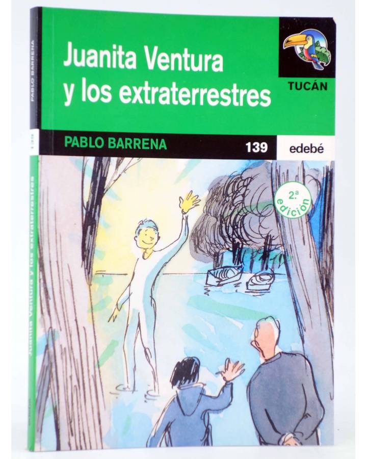 Cubierta de TUCÁN 139. JUANITA VENTURA Y LOS EXTRATERRESTRES (Pablo Barrena / Joma) Edebé 2003