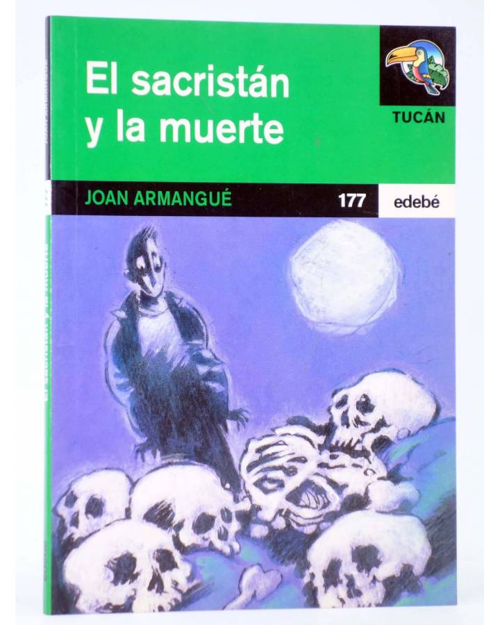 Cubierta de TUCÁN 177. EL SACRISTÁN Y LA MUERTE (Joan Armangué / Tino Gatagán) Edebé 2003