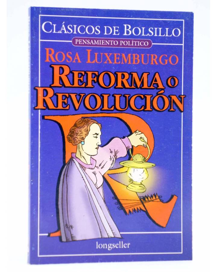 Cubierta de CLÁSICOS DE BOLSILLO 1. REFORMA O REVOLUCIÓN (Rosa Luxemburgo) Longseller 2001