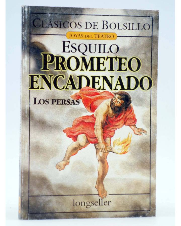 Cubierta de CLÁSICOS DE BOLSILLO 2. PROMETEO ENCADENADO / LOS PERSAS (Esquilo) Longseller 2001