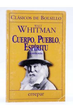 Cubierta de CLÁSICOS DE BOLSILLO 6. CUERPO PUEBLO ESPÍRITU (Walt Whitman) Errepar 1999