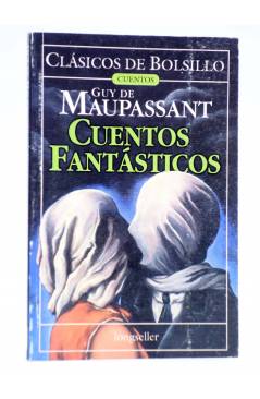 Cubierta de CLÁSICOS DE BOLSILLO 7. CUENTOS FANTÁSTICOS (Guy De Maupassant) Longseller 2002