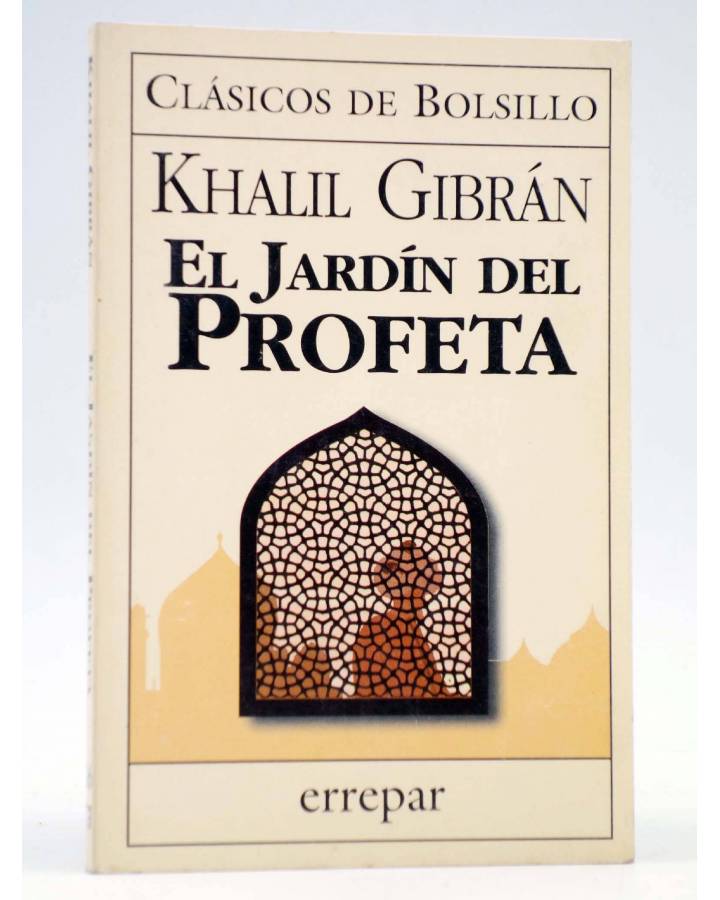 Cubierta de CLÁSICOS DE BOLSILLO 16. EL JARDÍN DEL PROFETA (Khalil Gibran) Errepar 1998