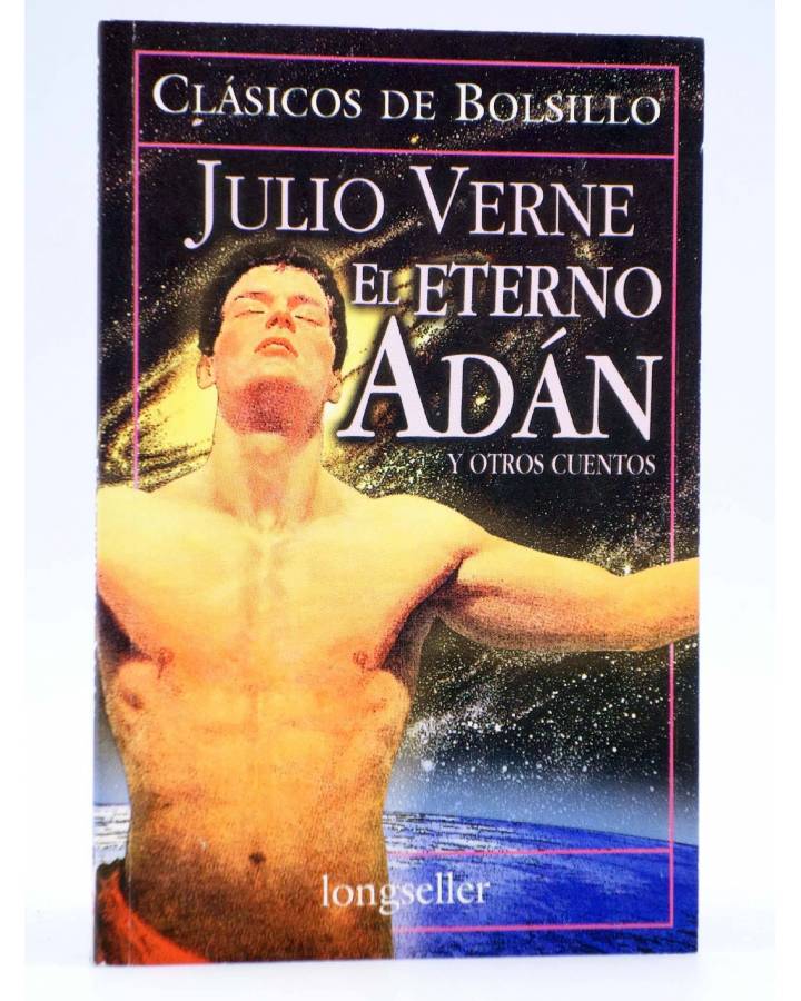 Cubierta de CLÁSICOS DE BOLSILLO 74. EL ETERNO ADÁN y otros cuentos (Julio Verne) Longseller 2001