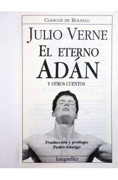 Muestra 2 de CLÁSICOS DE BOLSILLO 74. EL ETERNO ADÁN y otros cuentos (Julio Verne) Longseller 2001