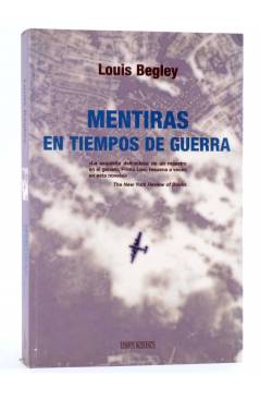 Cubierta de MENTIRAS EN TIEMPOS DE GUERRA (Louis Begley) B 1999