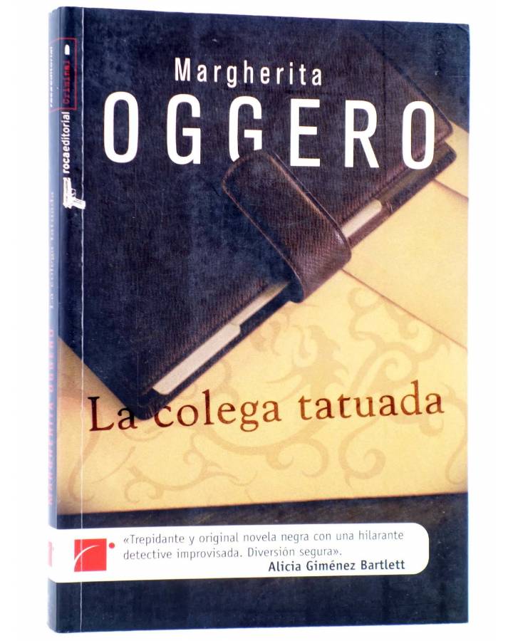 Cubierta de LA COLEGA TATUADA (Margherita Oggero) Roca Ed 2008