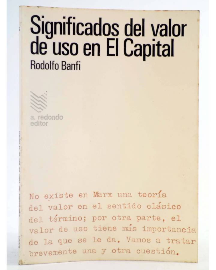 Cubierta de SIGNIFICADO DEL VALOR DE USO EN EL CAPITAL (Rodolfo Banfi) A. Redondo 1973