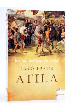 Cubierta de PUZZLE 114. LA CÓLERA DE ATILA (José Luis Rodríguez Del Corral) Roca Ed 2006. HISTÓRICA