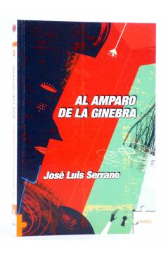 Cubierta de PUZZLE 137. AL AMPARO DE LA GINEBRA (José Luis Serrano) Roca Ed 2006. POLICIACA