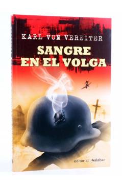 Cubierta de SANGRE EN EL VOLGA (Karl Von Vereiter) Malabar 2009