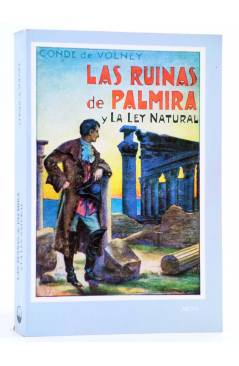 Cubierta de LAS RUINAS DE PALMIRA Y LA LEY NATURAL (Conde De Volney) Musa 1987
