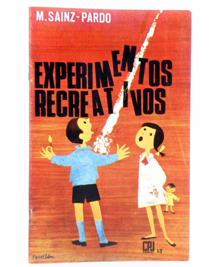 Cubierta de CPJ - CULTURA POPULAR JUVENIL 12. EXPERIMENTOS RECREATIVOS (M. Saínz Pardo / Canito / Perellón) Doncel 1966