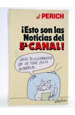 Cubierta de ¡ESTO SON LAS NOTICIAS DEL 5º CANAL! (El Perich) B 1988