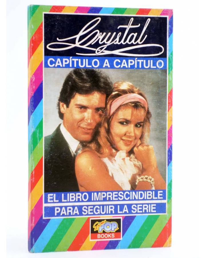 Cubierta de SUPER POP BOOKS. CRYSTAL CAPÍTULO A CAPÍTULO. EL LIBRO IMPRESCINDIBLE PARA SEGUIR LA SERIE. Heres 1990