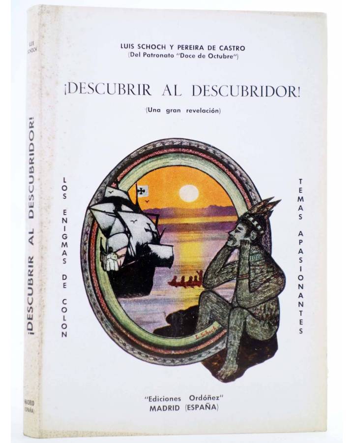 Cubierta de DESCUBRIR AL DESCUBRIDOR (Luis Schoch / Pererira De Castro) Ordoñez 1971