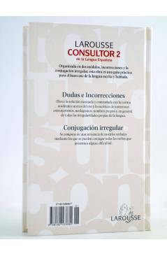 Contracubierta de CONSULTOR 2 DE LA LENGUA ESPAÑOLA. DUDAS E INCORRECCIONES. CONJUGACIÓN IRREGULAR.. Larousse 1999