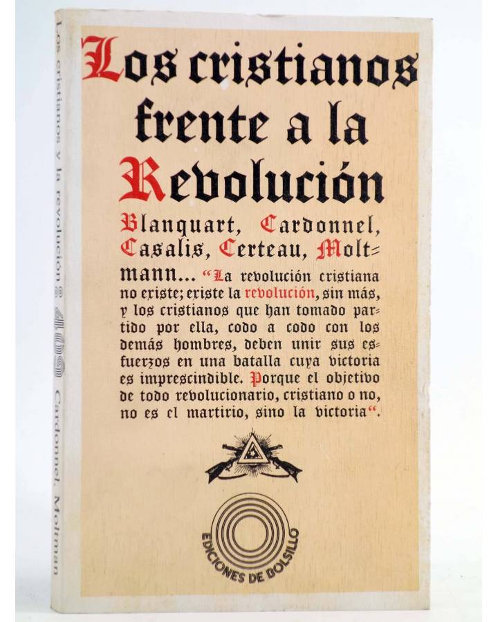 Cubierta de EDICIONES DE BOLSILLO 409. LOS CRISTIANOS Y LA REVOLUCIÓN (Vvaa) Laia 1975