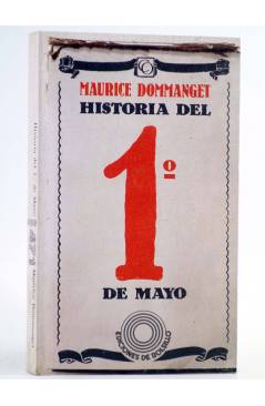 Cubierta de EDICIONES DE BOLSILLO 471. HISTORIA DEL 1º DE MAYO (Maurice Dommanget) Laia 1976