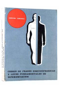 Cubierta de CÓDIGO DE FRASES ESQUIZOFRÉNICAS Y LEYES FUNDAMENTALES DE DIFERENCIACIÓN (Enedina Tamargo) Gijón 1975
