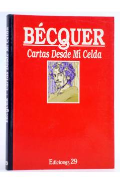 Cubierta de CARTAS DESDE MI CELDA (Gustavo Adolfo Becquer) Ediciones 29 2004
