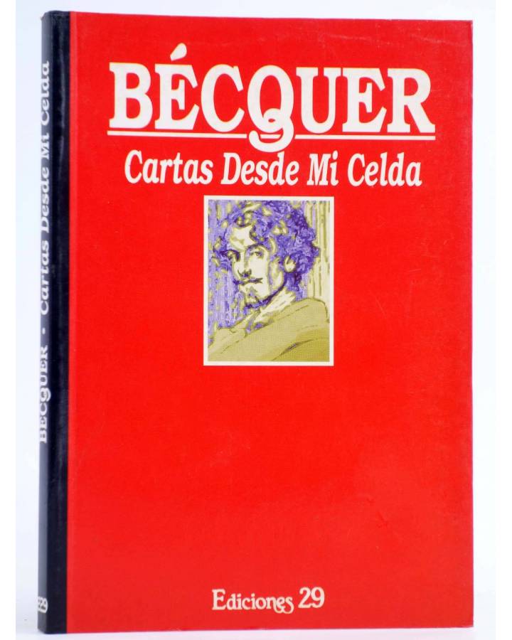Cubierta de CARTAS DESDE MI CELDA (Gustavo Adolfo Becquer) Ediciones 29 2004