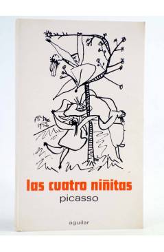 Cubierta de LAS CUATRO NIÑITAS (Pablo Picasso) Aguilar 1973