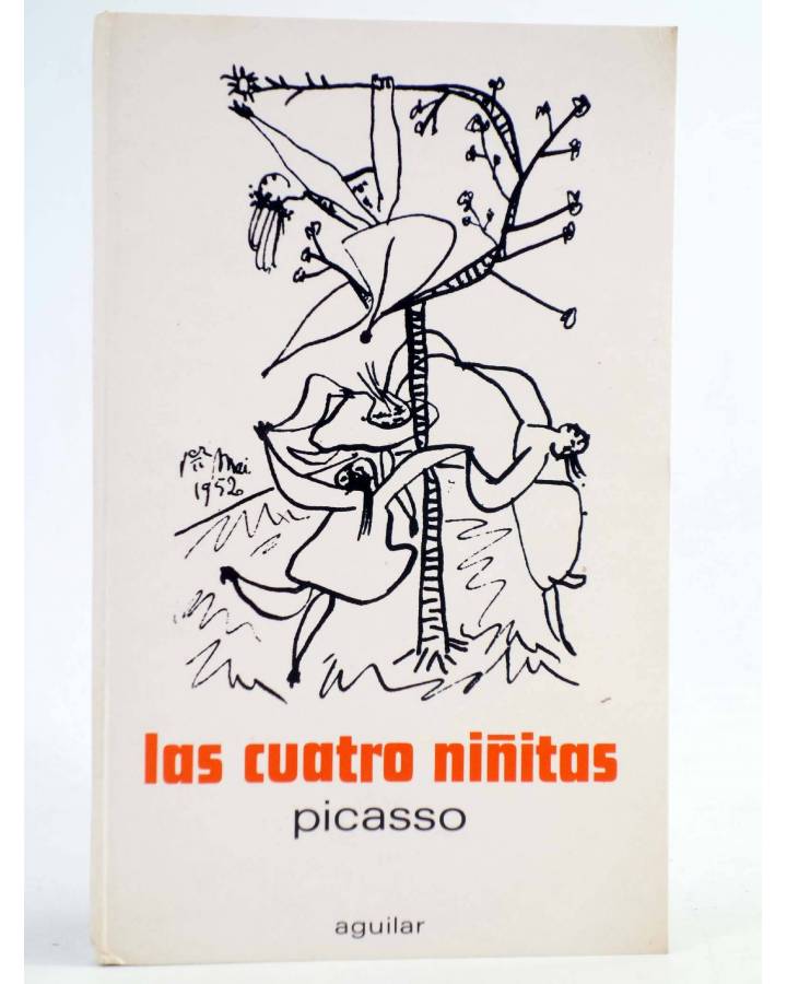 Cubierta de LAS CUATRO NIÑITAS (Pablo Picasso) Aguilar 1973