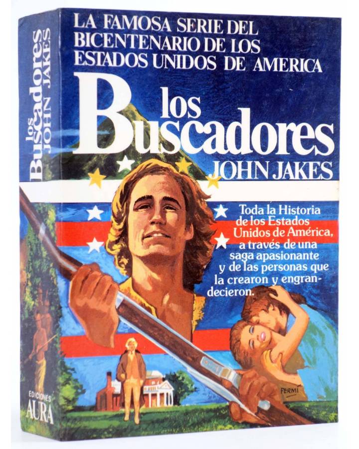 Cubierta de SAGA DEL BICENTENARIO EEUU 3. LOS BUSCADORES (John Jakes) Aura 1978