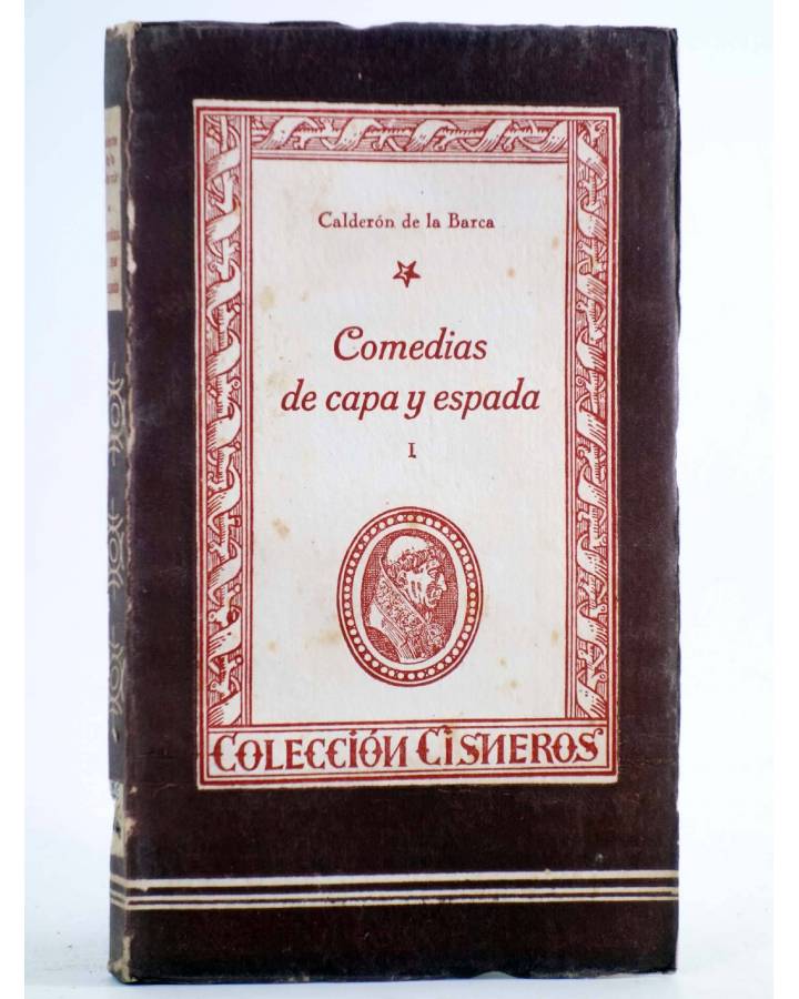 Cubierta de COLECCIÓN CISNEROS 25. COMEDIAS DE CAPA Y ESPADA I (Calderón De La Barca) Atlas 1943