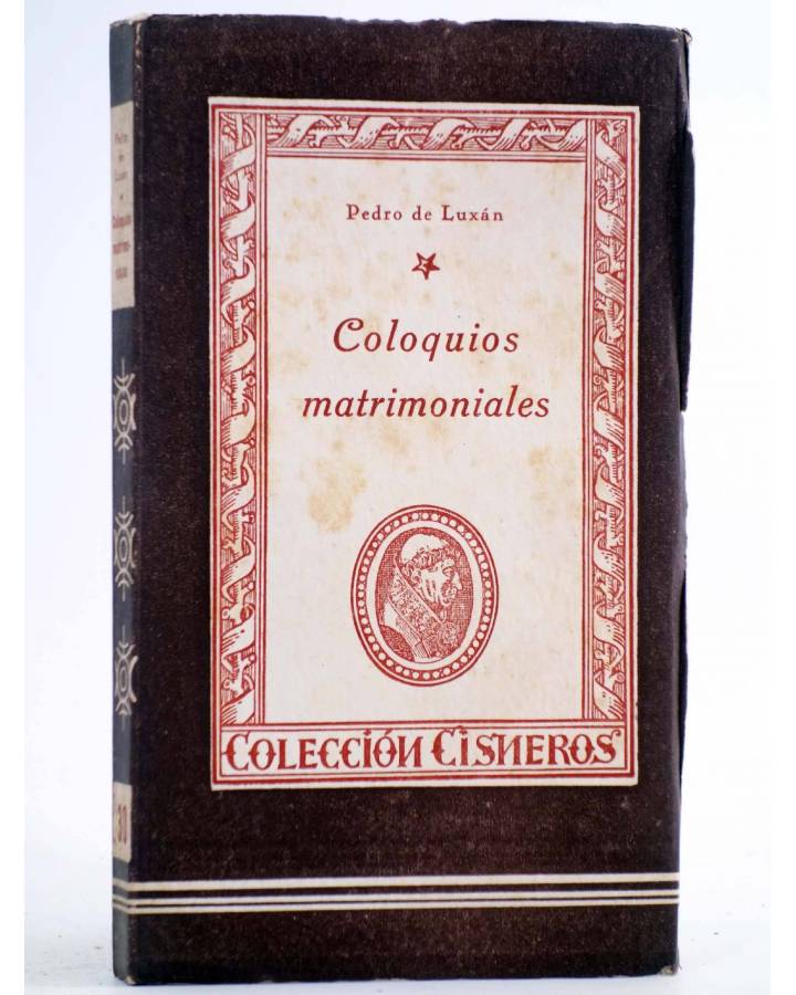 Cubierta de COLECCIÓN CISNEROS 30. COLOQUIOS MATRIMONIALES (Pedro De Luxán) Atlas 1943