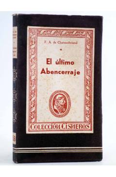 Cubierta de COLECCIÓN CISNEROS 58. EL ÚLTIMO ABECENRRAJE (F.A. De Chateaubriand) Atlas 1944