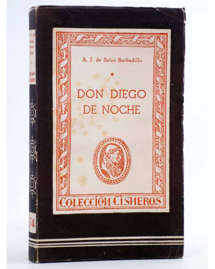 Cubierta de COLECCIÓN CISNEROS 74. DON DIEGO DE NOCHE (A. J. De Salas Barbadillo) Atlas 1944