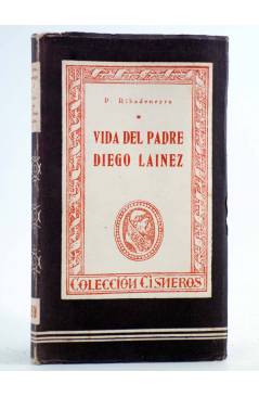 Cubierta de COLECCIÓN CISNEROS 89. VIDA DEL PADRE DIEGO LAINEZ (P. Ribadeneyra) Atlas 1944