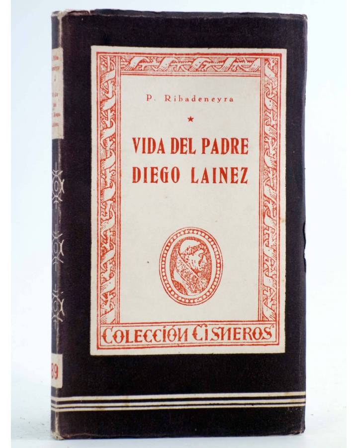 Cubierta de COLECCIÓN CISNEROS 89. VIDA DEL PADRE DIEGO LAINEZ (P. Ribadeneyra) Atlas 1944