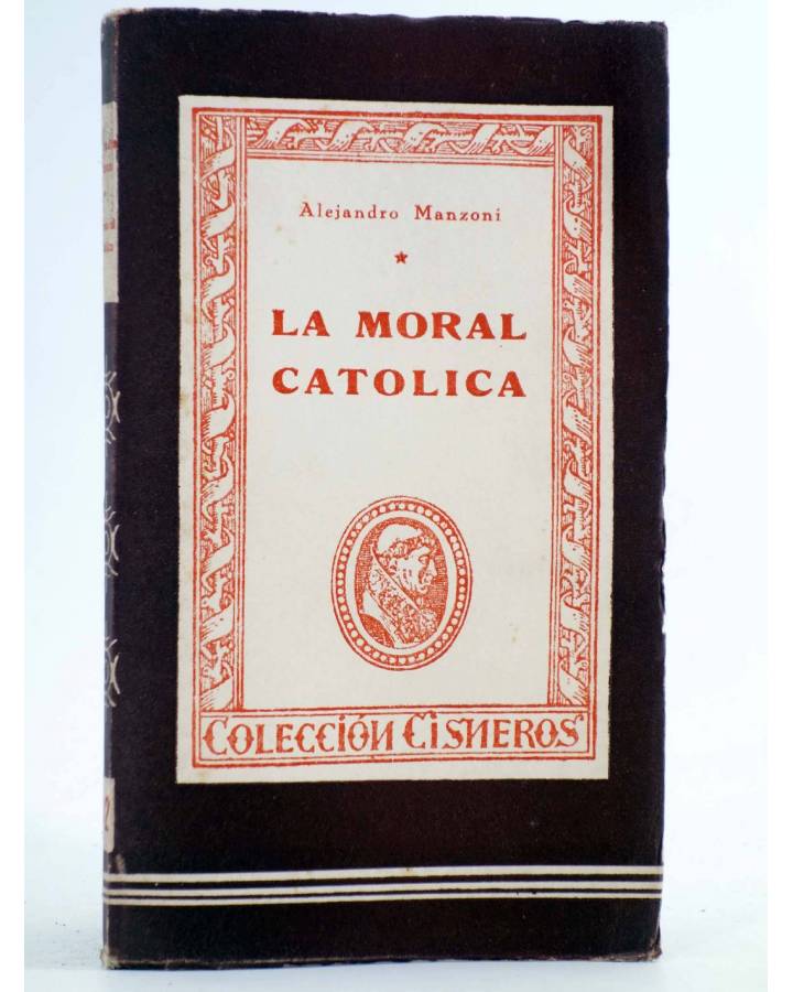 Cubierta de COLECCIÓN CISNEROS 92. LA MORAL CATÓLICA (Alejandro Manzoni) Atlas 1944