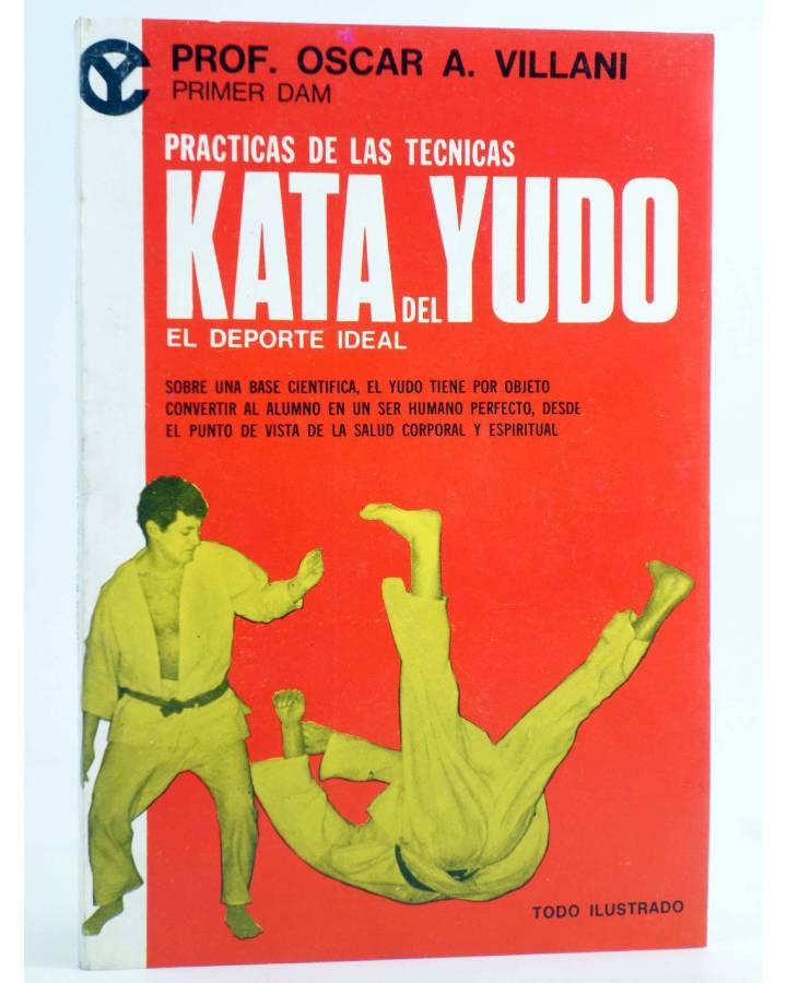 Cubierta de PRÁCTICAS DE LAS TÉCNICAS KATA DEL YUDO JUDO (Oscar A. Villani) Caymi 1974