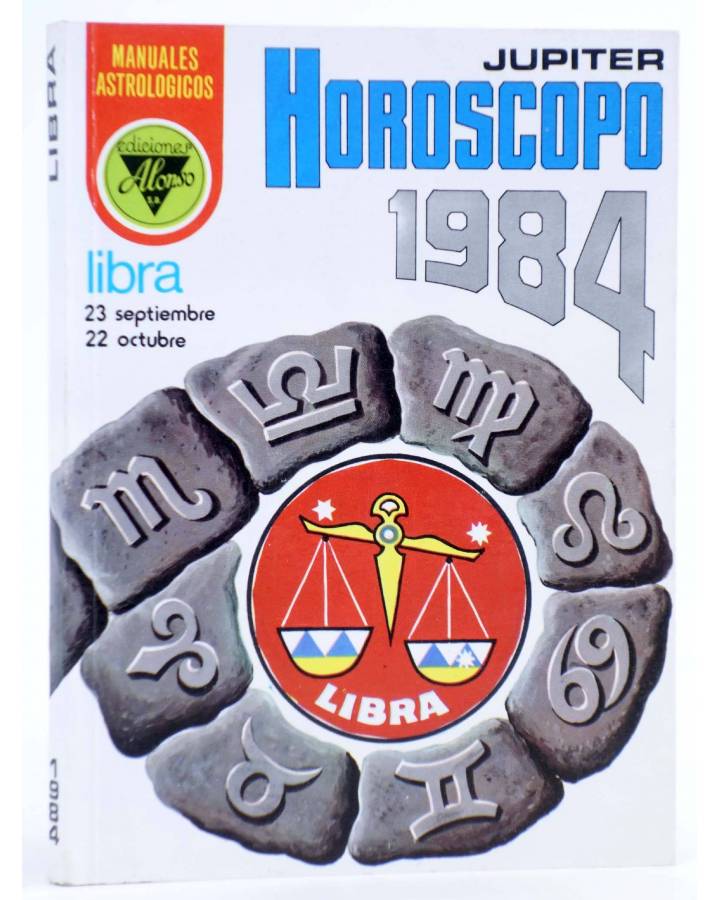 Cubierta de HORÓSCOPO 1984 JUPITER. LIBRA. 23 septiembre a 22 octubre. Alonso 1983