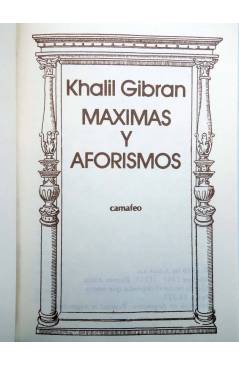 Muestra 1 de COL. CAMAFEO. MÁXIMAS Y AFORISMOS (Khalil Gibran) Adiax 1980
