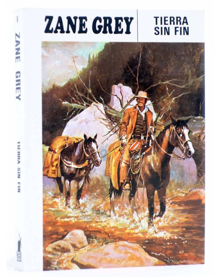 Cubierta de ZANE GREY 9. TIERRA SIN FIN (Zane Grey) Molino 1988
